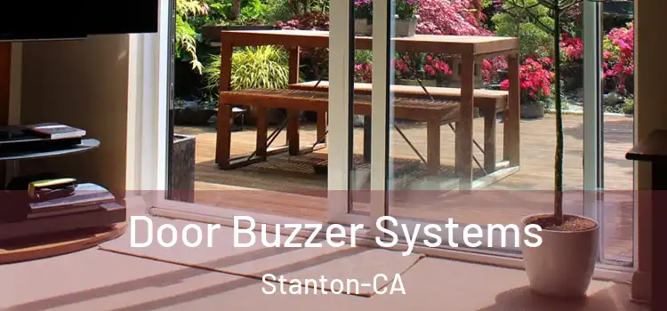  Door Buzzer Systems Stanton-CA