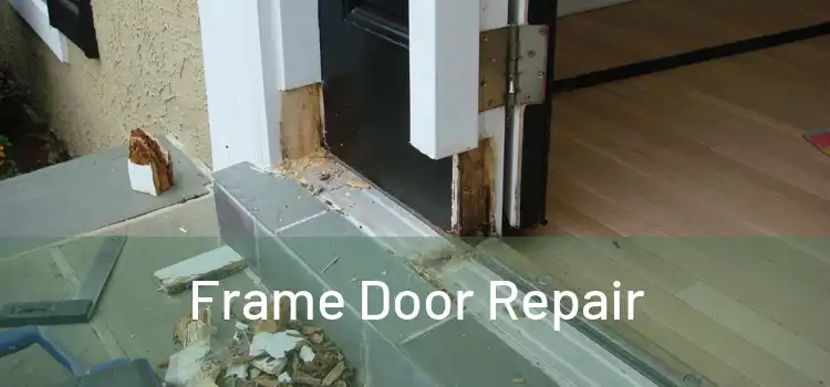  Frame Door Repair 